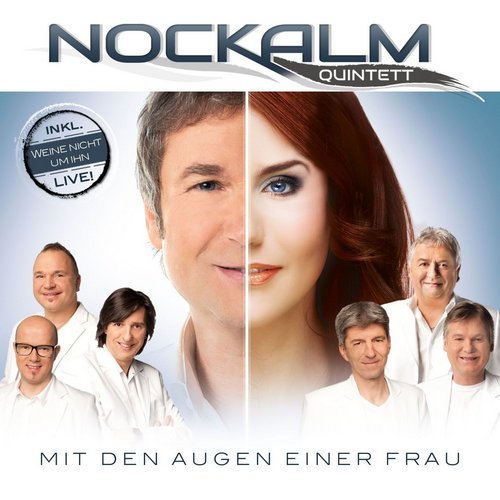 Nockalm Quintett - Mit den Augen einer Frau (2013)