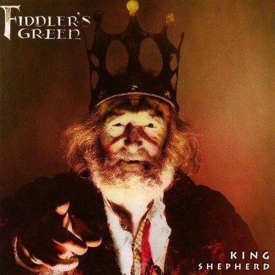 Fiddler's Green - King Shepherd (1995)
