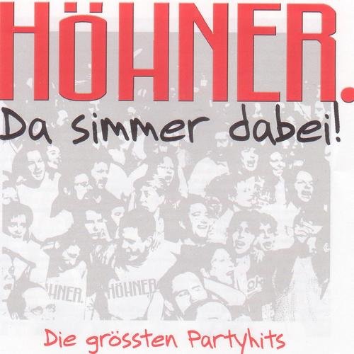 Hoehner - Da simmer dabei (2004)