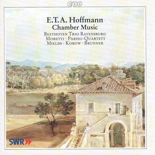 E.T.A. Hoffmann - Chamber Music: Grand Trio für Klavier, Violine und Violoncello | 6 Duettini italiani Quintett für Harfe und Streicher (2003)