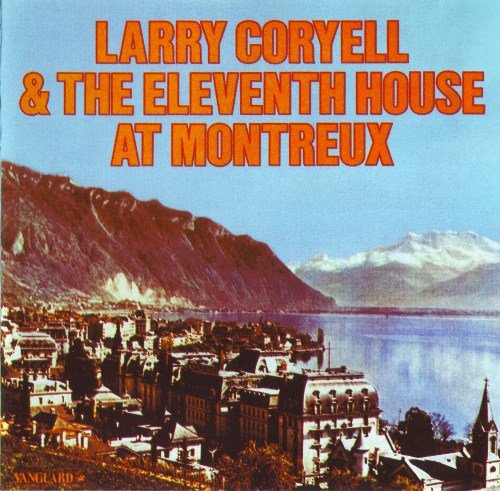 Larry Coryell & The Eleventh House - at Montreux (1974), 320 Kbps