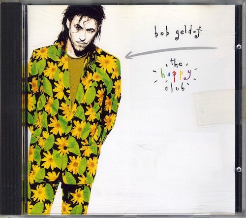 Bob Geldof - The Happy Club (1992) CD-Rip