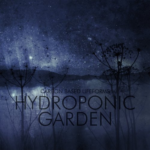 Carbon Based Lifeforms - Hydroponic Garden (2003)