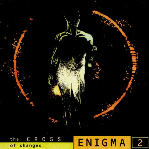 Enigma - The Cross Of Changes (1993)