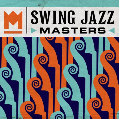 VA - Swing Jazz Masters (2016)