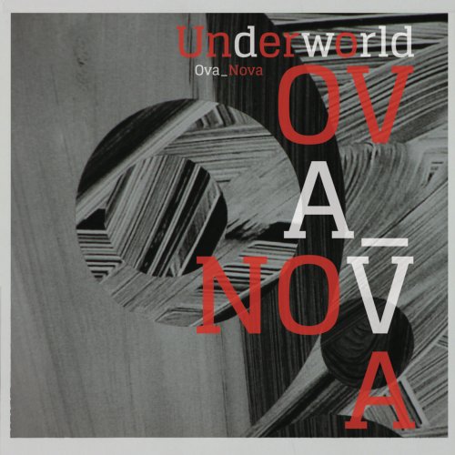 Underworld - Ova Nova (Remix) (2016)