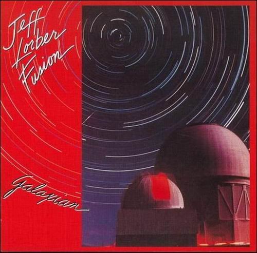 Jeff Lorber Fusion - Galaxian (1981)