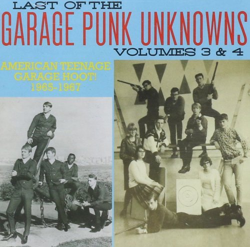 VA - Last Of The Garage Punk Unknowns Vol. 3 & 4 (2015)