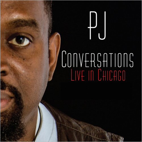 Pennal Johnson - Conversations: Live In Chicago (2016)