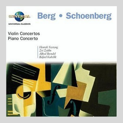 Henryk Szeryng, Alfred Brendel, Zvi Zeitlin, Rafael Kubelik - Alban Berg - Violin Concerto / Arnold Schoenberg - Piano Concerto & Violin Concerto (2004)
