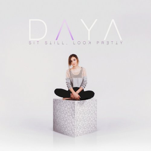 Daya - Sit Still, Look Pretty (2016) FLAC