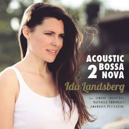 Ida Landsberg - Acoustic Bossa Nova, Vol. 2 (2016)