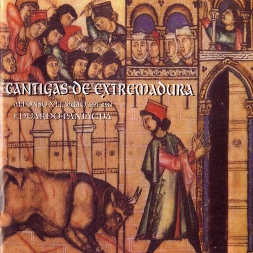 Eduardo Paniagua - Cantigas de Extremadura - Alfonso X el Sabio 1221-1284 (2002)