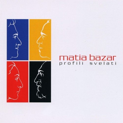Matia Bazar - Profili Svelati (2005)