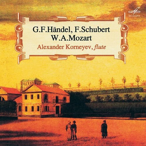 Alexander Korneev - Handel, Schubert, Mozart (2006)