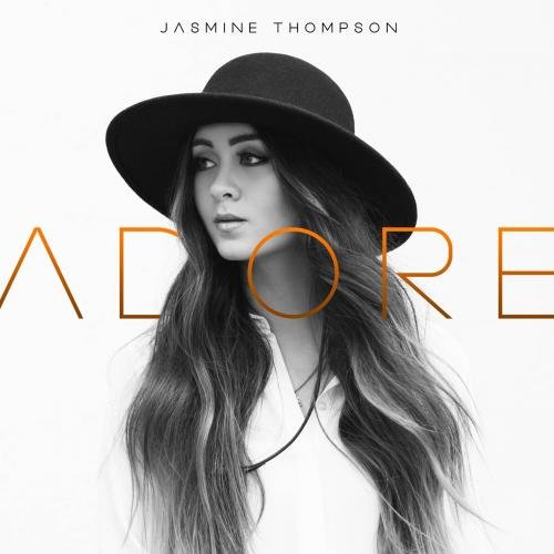 Jasmine Thompson - Adore (2015) [Hi-Res]
