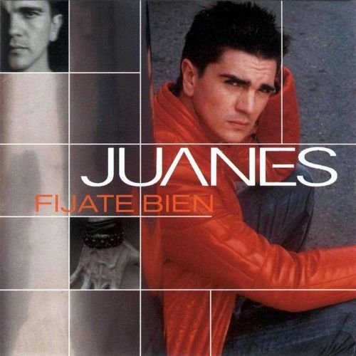 Juanes - Fijate Bien (2000) Lossless
