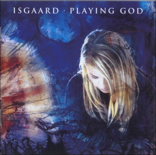 Isgaard - Playing God (2012)