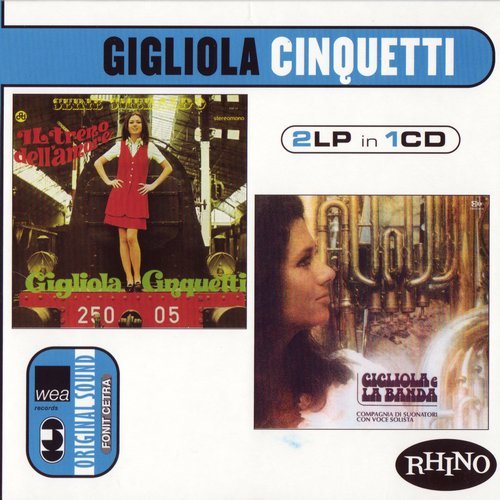 Gigliola Cinquetti - Il treno dell'amore / Gigliola e la banda (2011)