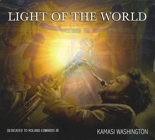 Kamasi Washington - Light of the World (2008)