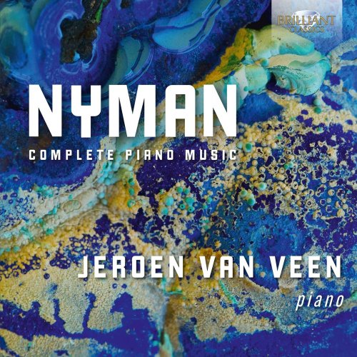 Jeroen van Veen - Michael Nyman: Complete Piano Music (2016)