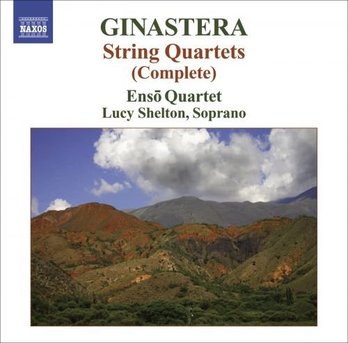 Ensō Quartet, Lucy Shelton - Alberto Ginastera - Complete String Quartets (2009)