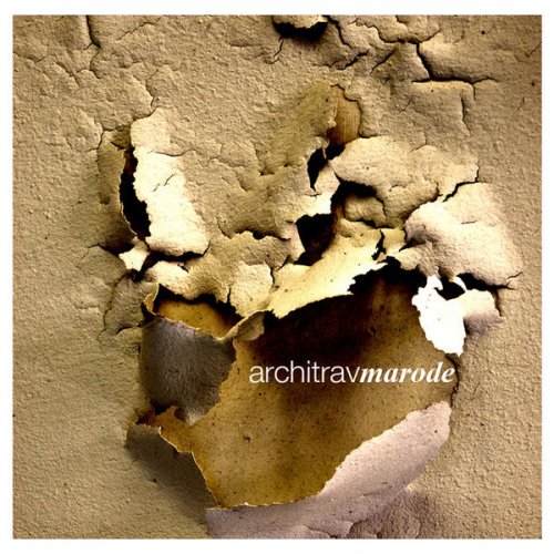 Architrav - Marode (2013)