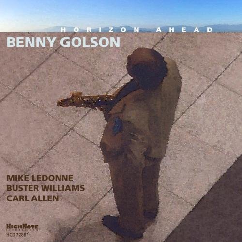 Benny Golson - Horizon Ahead (2016)