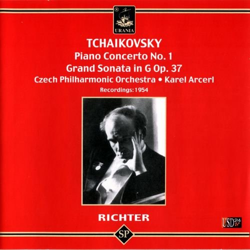 Sviatoslav Richter - Tchaikovsky - Piano Concerto No. 1 / Grand Sonata in G Op. 37 (2004)
