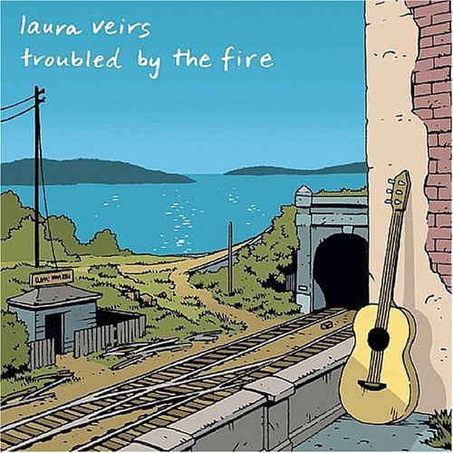Laura Veirs - Troubled By The Fire (2003)