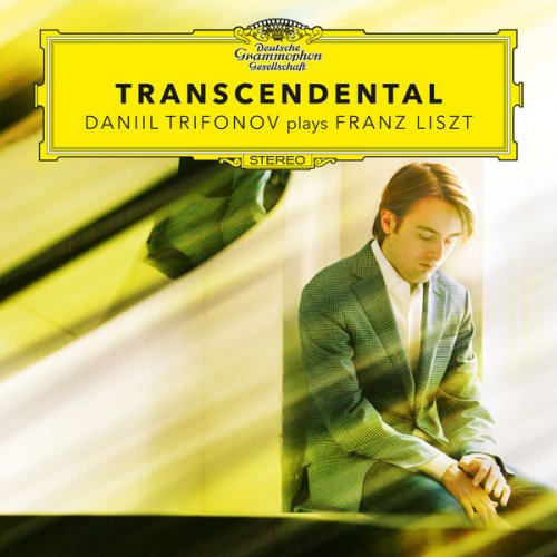 Daniil Trifonov - Transcendental - Daniil Trifonov Plays Franz Liszt (Etudes S. 139, S. 141, S. 144, S. 145) (2016)