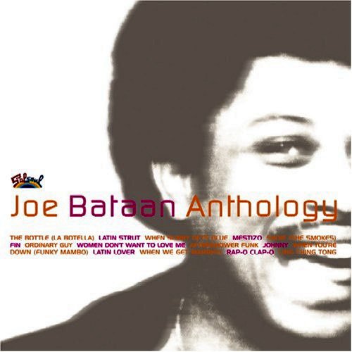 Joe Bataan - Anthology (2006)