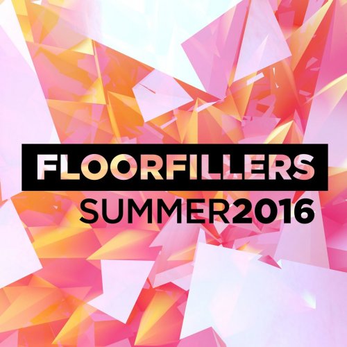 VA - Floorfillers Summer 2016 (2016)