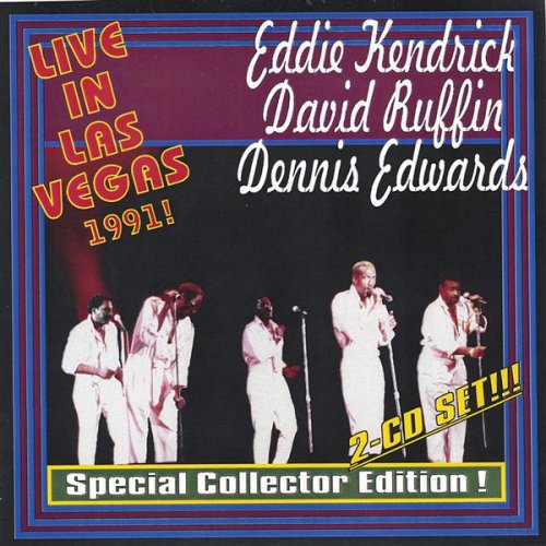 Eddie Kendrick, David Ruffin & Dennis Edwards - Live In Las Vegas (1991)