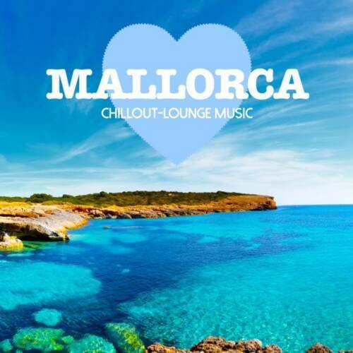 VA - Mallorca: Chillout Lounge Music (200 Songs) (2016)