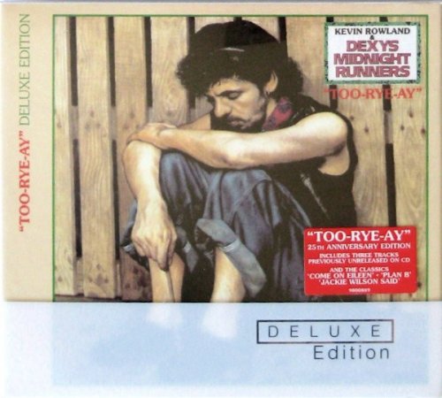 Kevin Rowland & Dexy's Midnight Runners - Too-Rey-Ay [2CD Remastered Deluxe Edition] (2007)