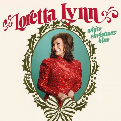 Loretta Lynn - White Christmas Blue (2016) FLAC