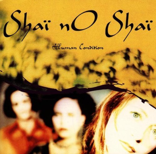 Shaï no Shaï - Human Condition (1996)