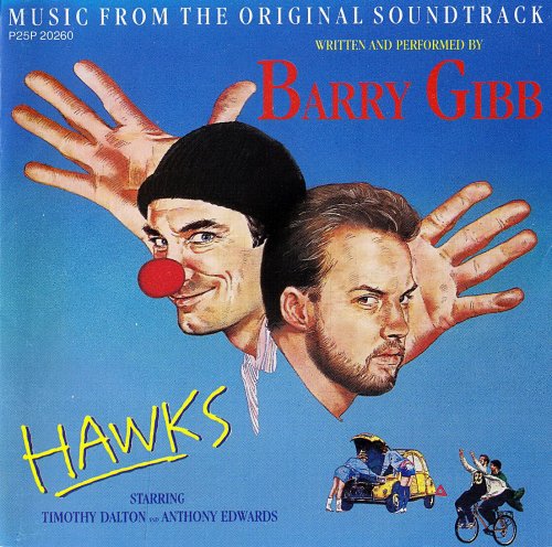 Barry Gibb - Hawks: Music From The Original Soundtrack (1989)