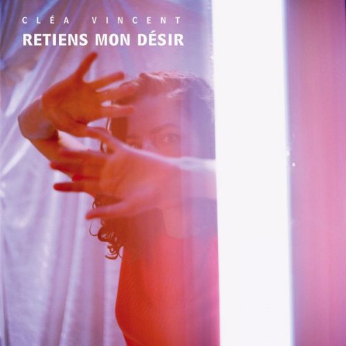 Clea Vincent - Retiens mon désir (2016)