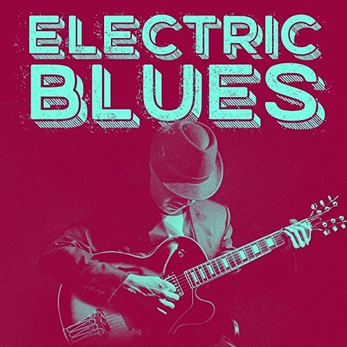 VA - Electric Blues (2016)