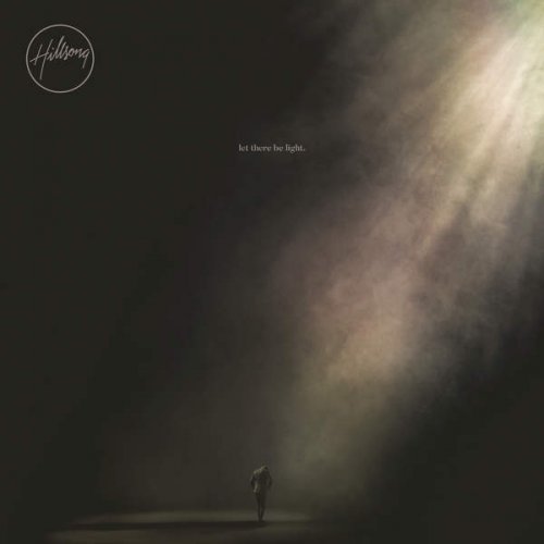 Hillsong Worship - Let There Be Light (Deluxe) (2016) [Hi-Res]