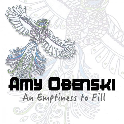Amy Obenski - An Emptiness to Fill (2016)