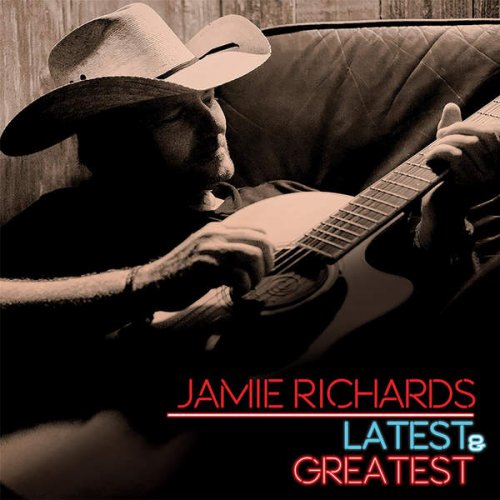 Jamie Richards - Latest and Greatest (2016)