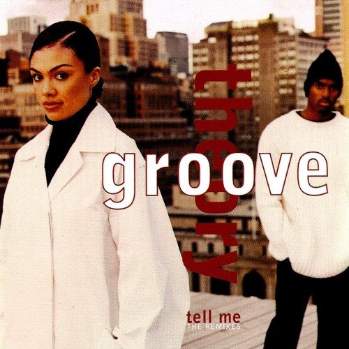 Groove Theory - Tell Me-The Remixes (1995)