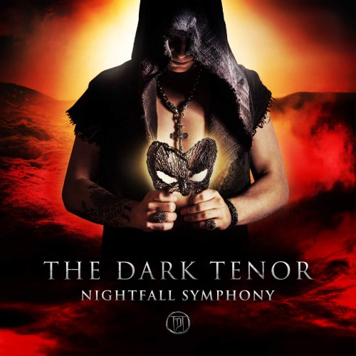 The Dark Tenor - Nightfall Symphony (Deluxe Version) (2016)