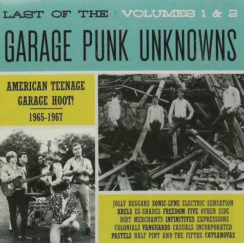 VA - Last Of The Garage Punk Unknowns Vol. 1 & 2 (2015)