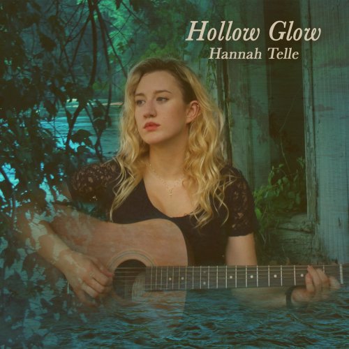Hannah Telle - Hollow Glow (2016)