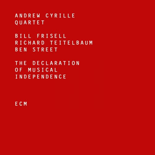 Andrew Cyrille Quartet - The Declaration of Musical Independence (2016) [Hi-Res]