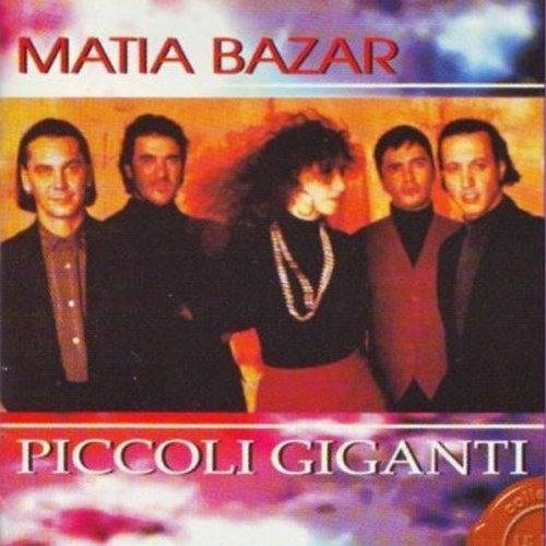 Matia Bazar - Piccoli Giganti (1995)
